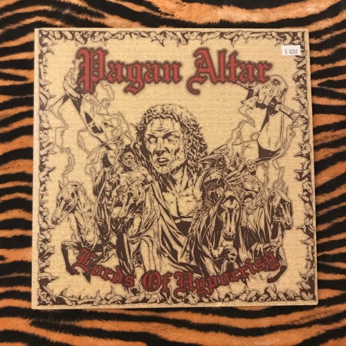 Pagan Altar ‎– Lords Of Hypocrisy