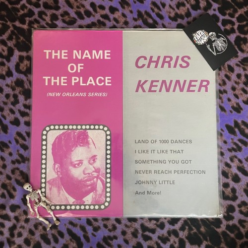 Chris Kenner – The Name Of The Place