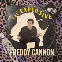 Freddy Cannon – The Explosive Freddy Cannon