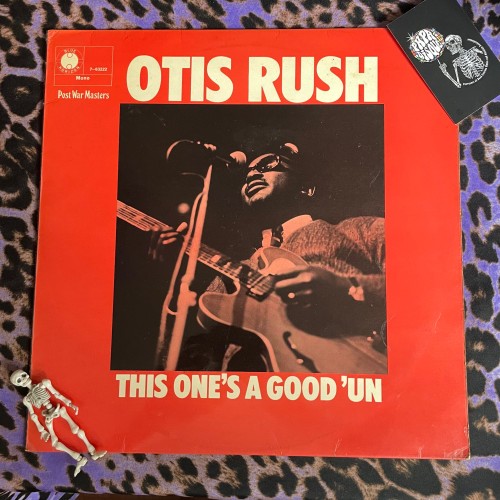 Otis Rush – This One's A Good 'Un