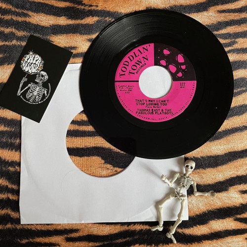 Thomas East & The Fabulous Playboys – That's Why I Can't Stop Loving You / Bad Thing