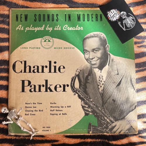 Charlie Parker – New Sounds In Modern Music, Volume 1