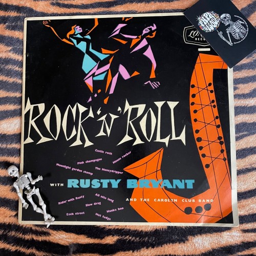 Rusty Bryant And The Carolyn Club Band – Rock 'N' Roll With Rusty Bryant