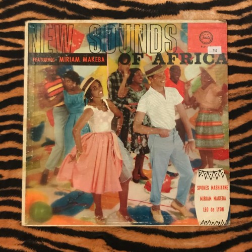 Spokes Mashiyane / Miriam Makeba / Leo De Lyon ‎– New Sounds of Africa
