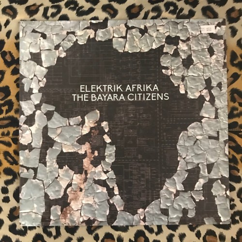The Bayara Citizens ‎– Elektrik Afrika