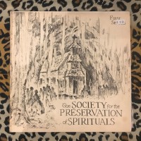 The Society For The Preservation Of Spirituals ‎– Third Series