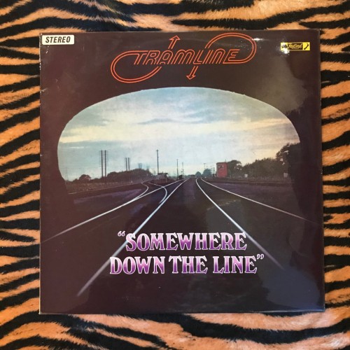 Tramline ‎– Somewhere Down The Line
