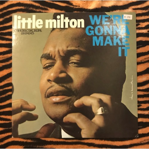 Little Milton ‎– We're Gonna Make It