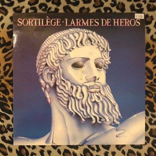 Sortilège ‎– Larmes De Héros